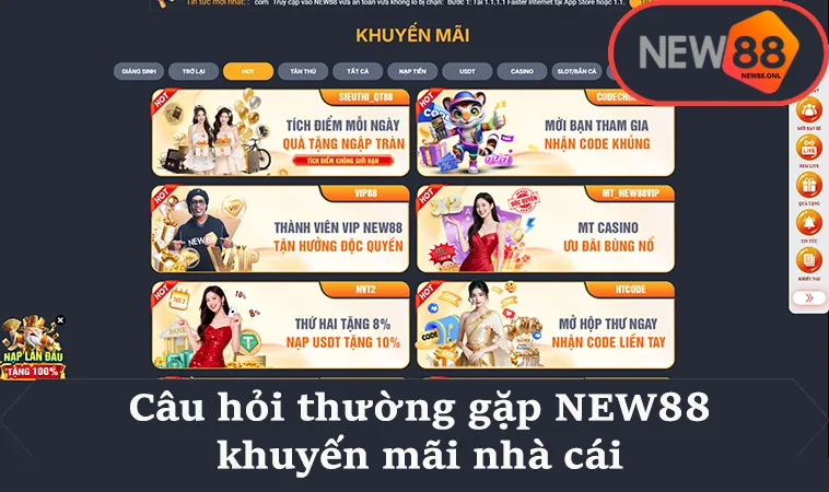 Câu hỏi thường gặp NEW88 khuyến mãi nhà cái