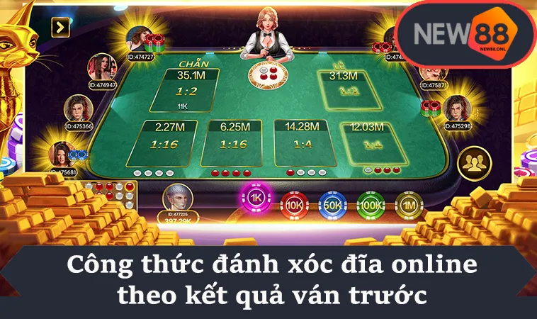 Công thức đánh xóc đĩa online theo kết quả ván trước