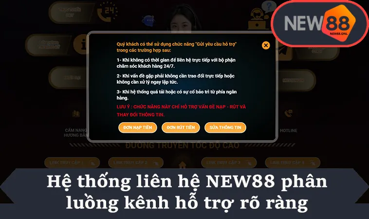 Hệ thống liên hệ NEW88 phân luồng kênh hỗ trợ rõ ràng
