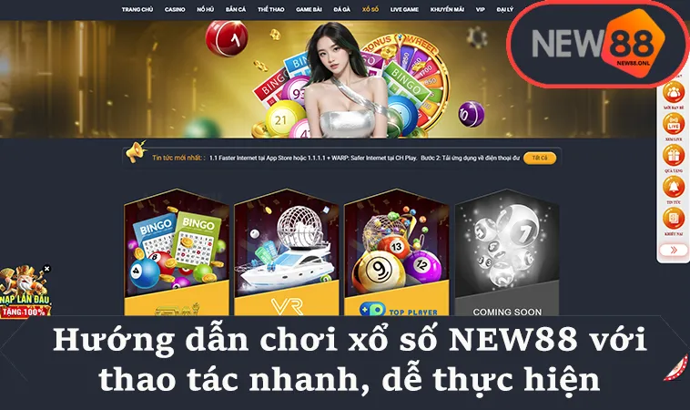 Hướng dẫn chơi xổ số NEW88 với thao tác nhanh, dễ thực hiện