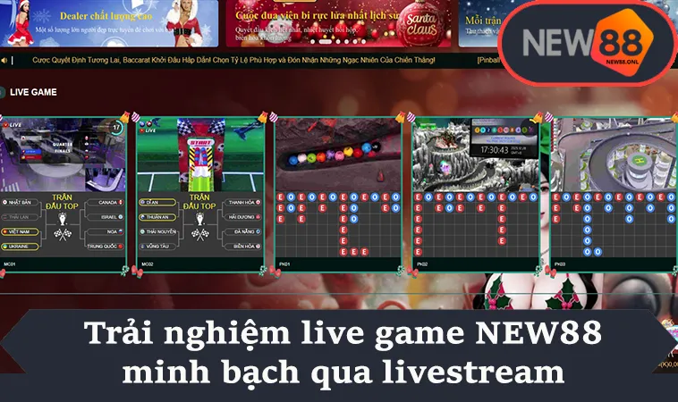 Trải nghiệm live game NEW88 minh bạch qua livestream